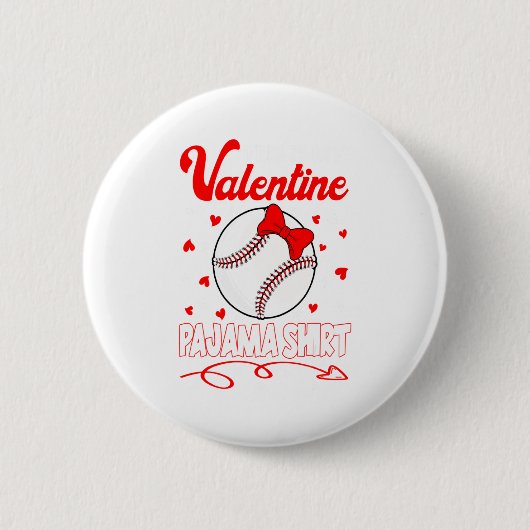 This Is My Valentines Baseball Pajama For Kids Boy 缶バッジ (正面)
