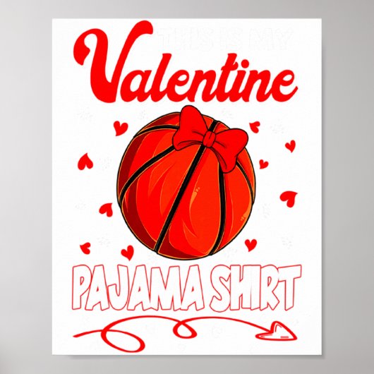 This Is My Valentines Basketball Pajama For Kids B ポスター (正面)