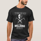 This is My Welding     Proud Welder Tシャツ (正面)