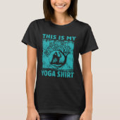 This Is My Yoga   Meditation  Retro Namaste  2 Tシャツ (正面)