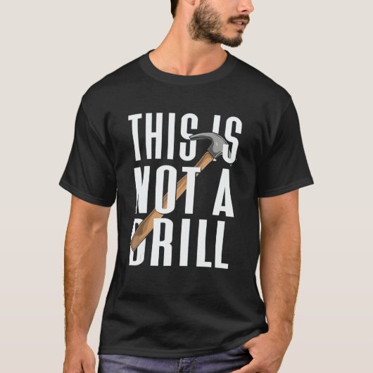 This Is Not A Drill Tシャツ (正面)