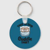 This Is Our Cuddle Shirt Adorable Otters  キーホルダー (正面)