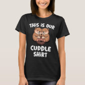 This Is Our Cuddle Shirt Cute Beaver Couple  Tシャツ (正面)