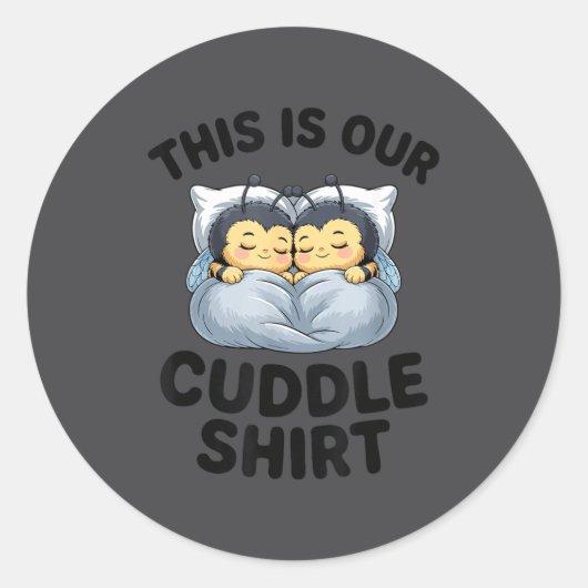 This Is Our Cuddle Shirt Cute Bumble Bee Couple  ラウンドシール (正面)