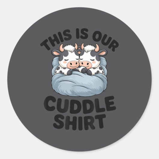 This Is Our Cuddle Shirt Cute Cow Couple Matching  ラウンドシール (正面)