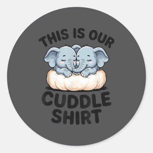 This Is Our Cuddle Shirt Cute Elephant Couple  ラウンドシール (正面)