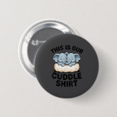 This Is Our Cuddle Shirt Cute Elephant Couple  缶バッジ (正面&裏面)