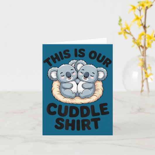 This Is Our Cuddle Shirt Cute Koala Couple  カード (黄色い花)