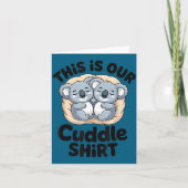 This Is Our Cuddle Shirt Cute Koala Couple カード (正面)