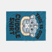 This Is Our Cuddle Shirt Cute Koala Couple  フリースブランケット (正面(横))