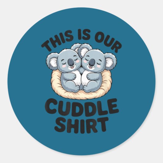 This Is Our Cuddle Shirt Cute Koala Couple  ラウンドシール (正面)