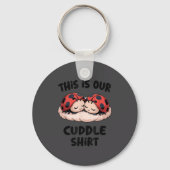 This Is Our Cuddle Shirt Cute Ladybug Couple キーホルダー (正面)