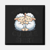 This Is Our Cuddle Shirt Cute Sheep Couple マグネット (正面)