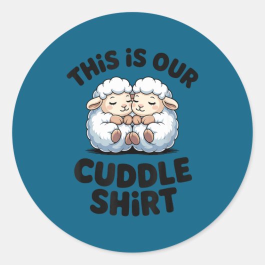 This Is Our Cuddle Shirt Cute Sheep Couple  ラウンドシール (正面)