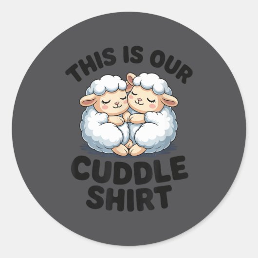 This Is Our Cuddle Shirt Cute Sheep Couple  ラウンドシール (正面)