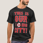 This Is OUR F34ing City Tシャツ (正面)