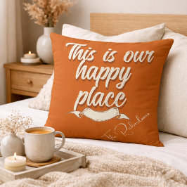 This Is Our Happy Place Burnt Orange Throw Pillow クッション