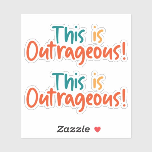 This Is Outrageous Funny  シール (シート)