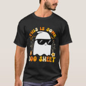 This Is Some Boo Sheet Halloween Ghost Funny Cool  Tシャツ (正面)