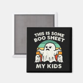 This Is Some Boo Sheet My Kids Ghost Retro Funny H マグネット (正面/裏面)