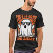 This Is Some Boo Sheet Retro Ghost Halloween Tシャツ (正面)