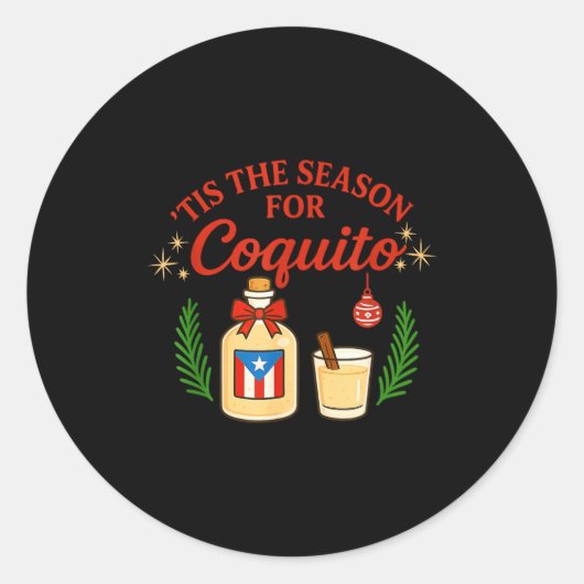 This Is The Season For Coquito Funny Boricua Xmas  ラウンドシール (正面)