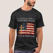 This Is The Turning Point Patriotic Christian Fait Tシャツ (正面)