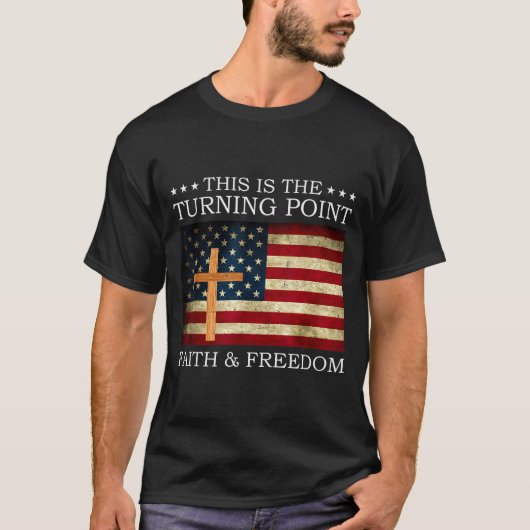 This Is The Turning Point Patriotic Christian Fait Tシャツ (正面)
