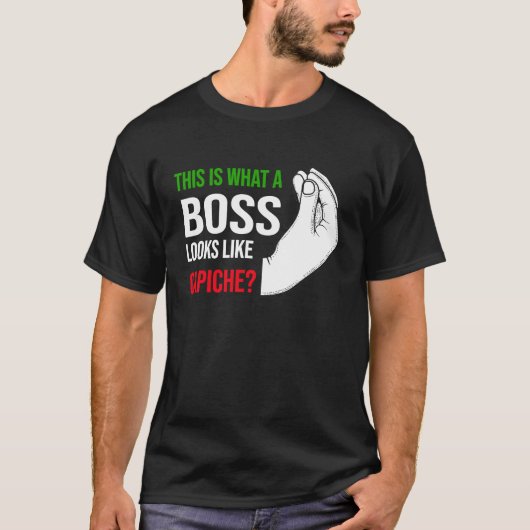 this is what a boss lokks like capiche Italy Vaffa Tシャツ (正面)