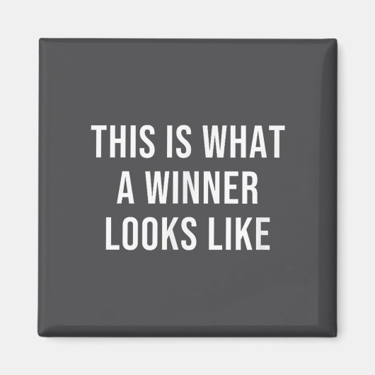 This Is What A Winner Looks Like  マグネット (正面)