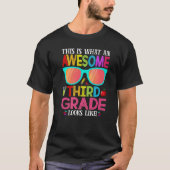 This Is What An Awesome Cute Third Grade Looks Lik Tシャツ (正面)