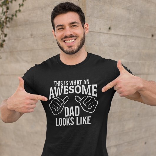 This is What an Awesome Dad Looks Like Funny Dad Tシャツ