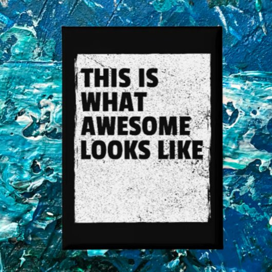 This Is What Awesome Looks Like Button 缶バッジ