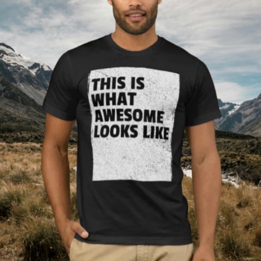 This Is What Awesome Looks Like Shirt Tシャツ