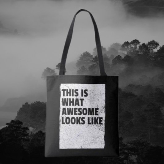 This Is What Awesome Looks Like Tote Bag トートバッグ