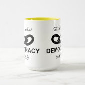 This is What Democracy Looks Like マグカップ (中央)