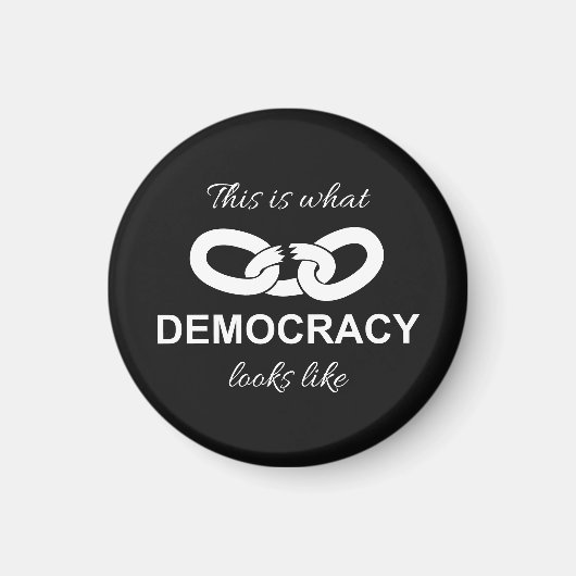 This is What Democracy Looks Like マグネット (正面)