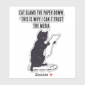 This Is Why I Can’t Trust the Media cat sticker シール (シート)