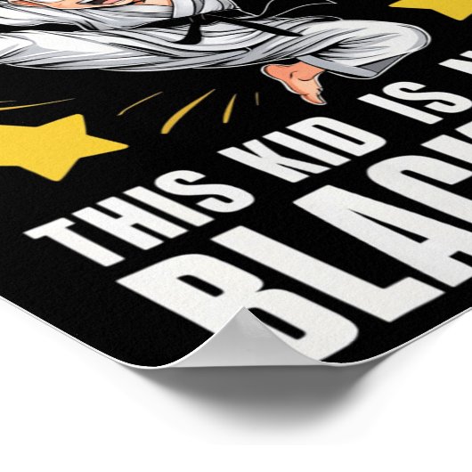 This Kid Is Now A Black Belt Karate Hapkido Award  ポスター (角)