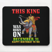 This King Was Born On December 31 Happy Birthday T マウスパッド (正面)