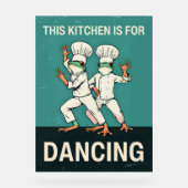 This Kitchen Is For Dancing  アクリルサイン (正面)