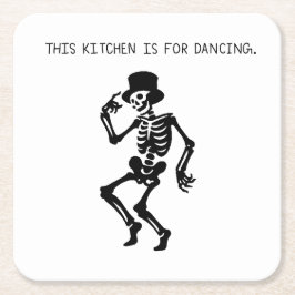 This Kitchen is for Dancing スクエアペーパーコースター