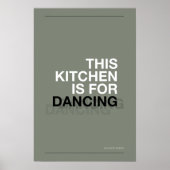 THIS KITCHEN IS FOR DANCING – Funny Kitchen Poster ポスター (正面)