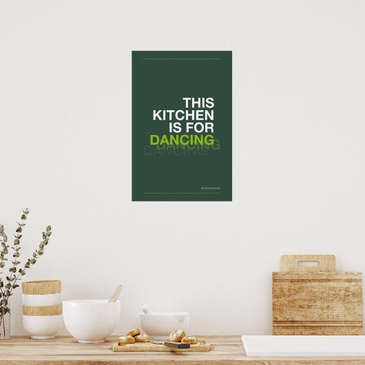 THIS KITCHEN IS FOR DANCING – Funny Kitchen Poster ポスター (キッチン)