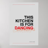 THIS KITCHEN IS FOR DANCING – Funny Kitchen Poster ポスター (正面)