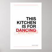 THIS KITCHEN IS FOR DANCING – Funny Kitchen Poster ポスター (正面)