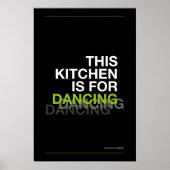 THIS KITCHEN IS FOR DANCING – Funny Kitchen Poster ポスター (正面)