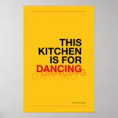 THIS KITCHEN IS FOR DANCING – Funny Kitchen Poster ポスター (正面)