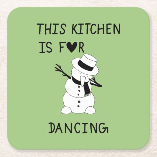 This Kitchen is for dancing snowman スクエアペーパーコースター (正面)