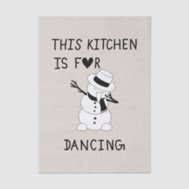 This Kitchen is for dancing snowman 薄葉紙